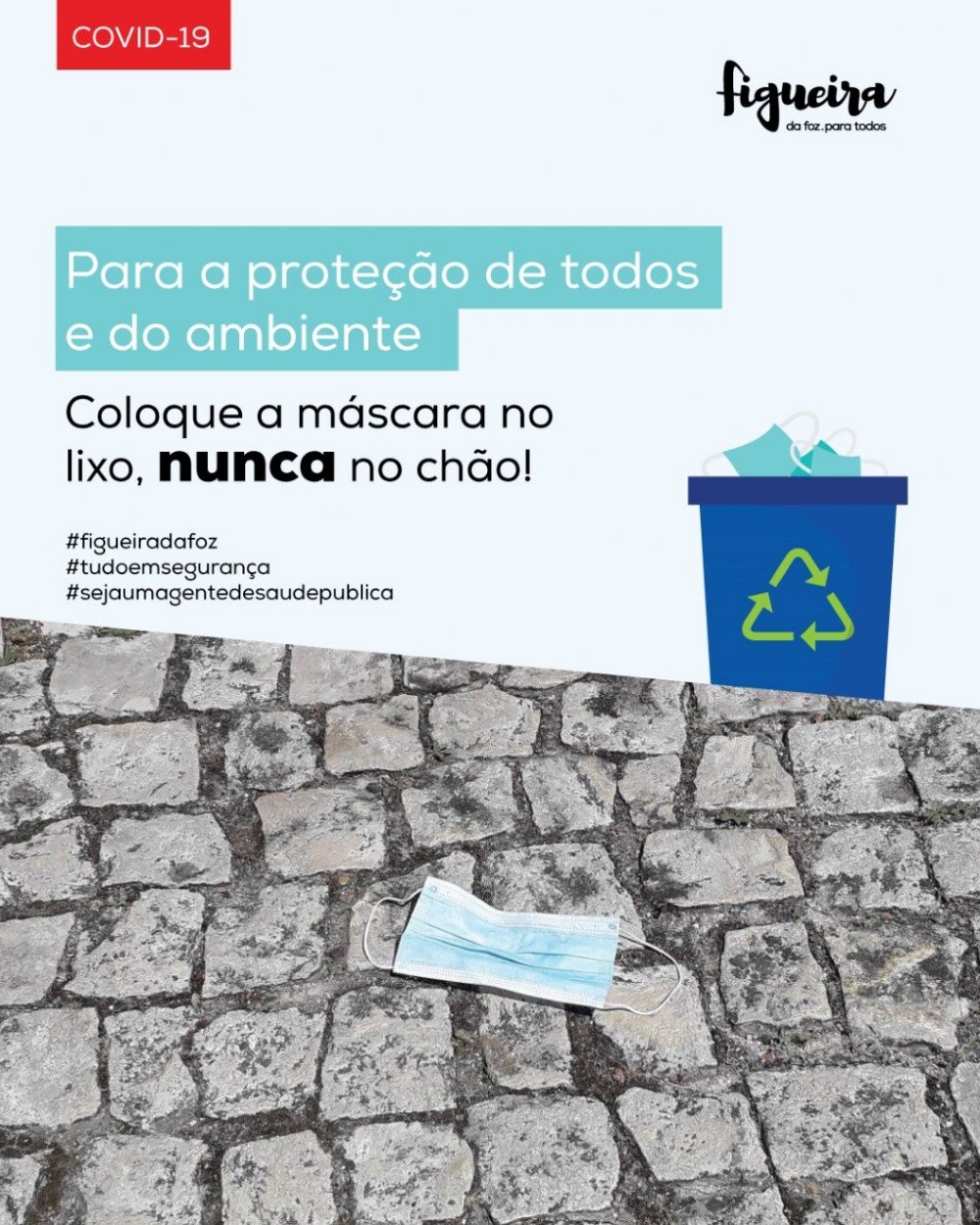 Para a proteção de todos e do ambiente