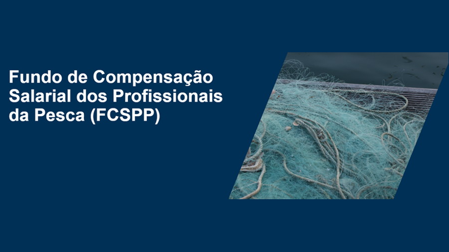 Apoio Extraordinário e Temporário aos Profissionais da Pesca