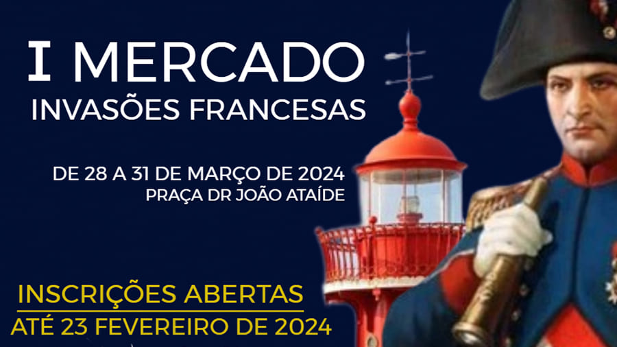 I Mercado Invasões Francesas 2024